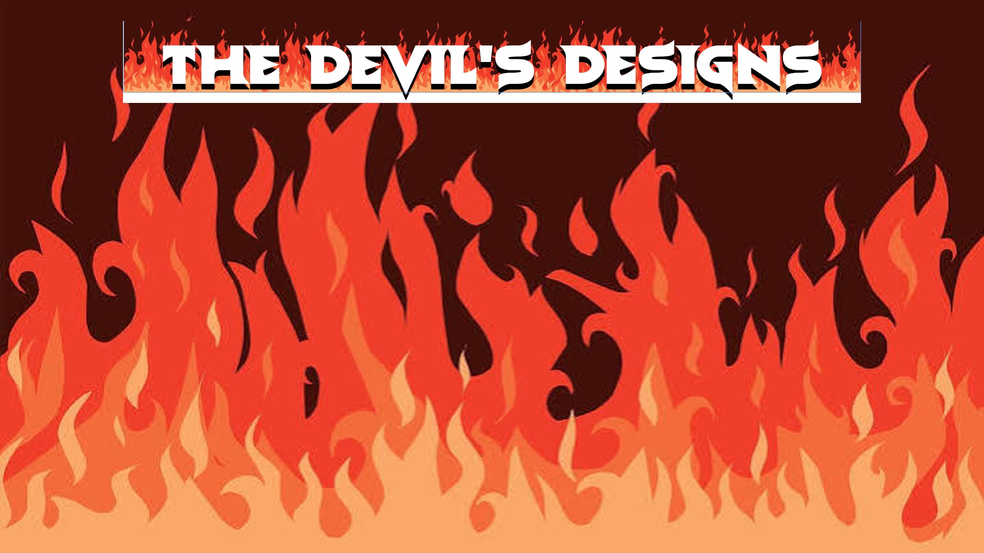 The Devil's Designs